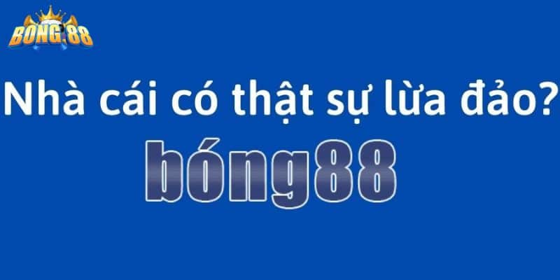 bong88 lừa tiền