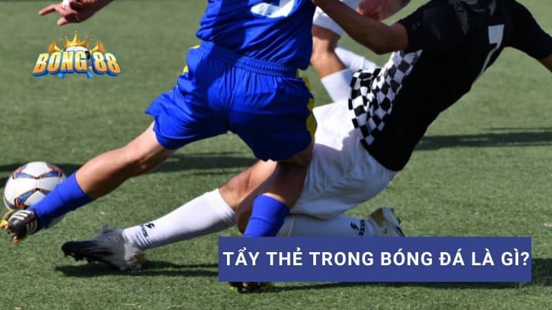 tẩy thẻ trong bóng đá