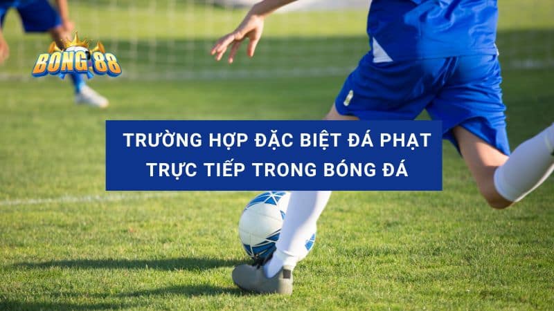 vị trí đá phạt trực tiếp